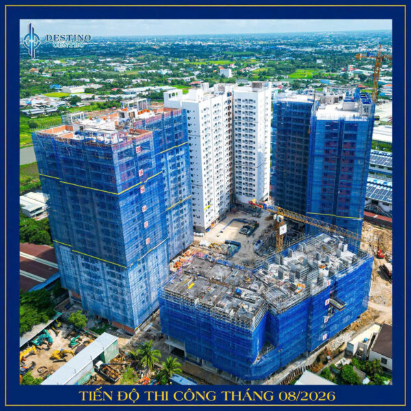 Tiến độ thi công Destino Centro Tháng 08.2026 28 1787801233789 2070757014607022267 g1734553363716629013 f3aed9959a1aabc46321b1cdcd045718