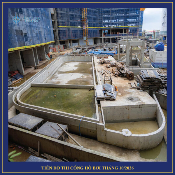 DESTINO CENTRO THÁNG 10/2026 - TĂNG TỐC HOÀN THIỆN, TIẾN GẦN NGÀY ĐÓN NHỮNG CƯ DÂN ĐẦU TIÊN 38 43