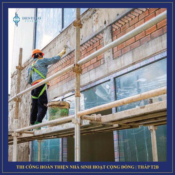 DESTINO CENTRO THÁNG 10/2026 - TĂNG TỐC HOÀN THIỆN, TIẾN GẦN NGÀY ĐÓN NHỮNG CƯ DÂN ĐẦU TIÊN 48 56